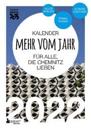 Cover von Chemnitz Kalender 2022: Mehr vom Jahr - für alle, die Chemnitz lieben