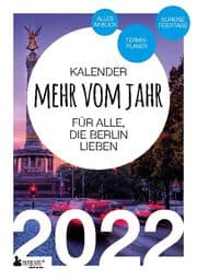 Cover von Berlin Kalender 2022: Mehr vom Jahr - für alle, die Berlin lieben