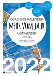 Cover von Coaching-Kalender 2022: Mehr vom Jahr - motivierter leben - mit Experten-Coaching