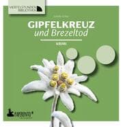Cover von Gipfelkreuz und Brezeltod