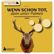 Cover von Wenn schon tot, dann unter Palmen