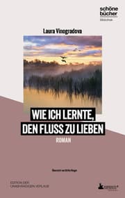Cover von Wie ich lernte, den Fluss zu lieben
