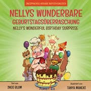 Cover von Nellys wunderbare Geburtstagsüberraschung - Nelly's wonderful birthday surprise