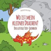 Cover von Wo ist mein kleiner Drachen? - Das lustige Tier-Suchbuch