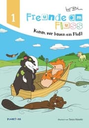 Cover von Freunde am Fluss - Komm, wir bauen ein Floß