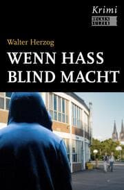 Cover von Wenn Hass blind macht