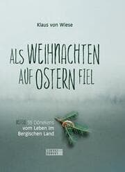 Cover von Als Weihnachten auf Ostern fiel