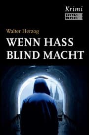 Cover von Wenn Hass blind macht