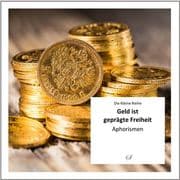 Cover von Geld ist geprägte Freiheit