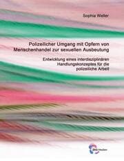 Cover von Polizeilicher Umgang mit Opfern von Menschenhandel zur sexuellen Ausbeutung