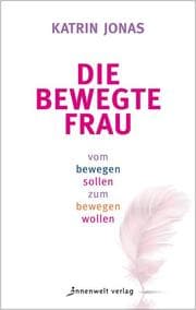 Cover von Die bewegte Frau