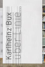 Cover von Karlheinz Bux - Über Linie