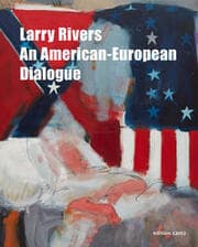 Cover von Larry Rivers - An American-European Dialogue