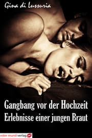 Cover von Gangbang vor der Hochzeit