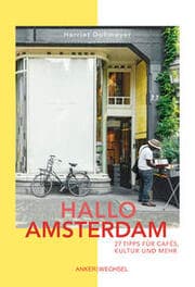 Cover von Hallo Amsterdam: 27 Tipps für Cafés, Kultur und mehr