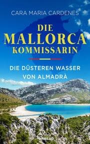 Cover von Die Mallorca-Kommissarin - Die düsteren Wasser von Almadrà