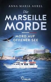 Cover von Die Marseille-Morde - Mord auf offener See