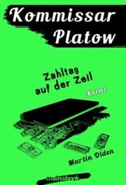 Cover von Kommissar Platow, Band 13: Zahltag auf der Zeil