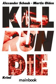 Cover von Kill Run Die