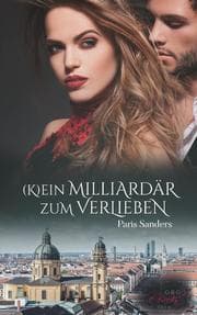 Cover von (K)ein Milliardär zum Verlieben