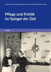 Cover von Pflege und Politik im Spiegel der Zeit