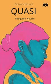 Cover von Quasi: Afroqueerer Roman