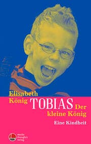 Cover von Tobias - Der kleine König