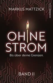 Cover von Ohne Strom - Bis über deine Grenzen