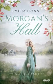 Cover von Morgan's Hall - Ascheland