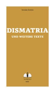 Cover von Dismatria und weitere Texte
