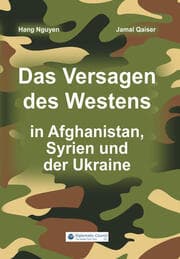 Cover von Das Versagen des Westens in Afghanistan, Syrien und der Ukraine
