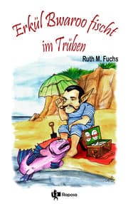 Cover von Erkül Bwaroo fischt im Trüben