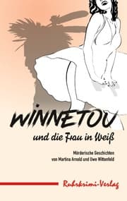 Cover von Winnetou und die Frau in Weiß
