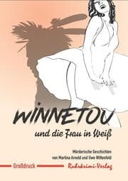 Cover von Winnetou und die Frau in Weiß - Großdruck