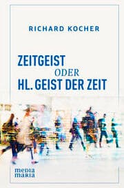 Cover von Zeitgeist oder Hl. Geist der Zeit