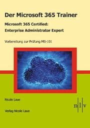 Cover von Der Microsoft 365 Trainer Microsoft 365 Certified- Enterprise Administrator Expert