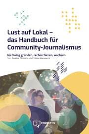 Cover von Lust auf Lokal - Das Handbuch für Community-Journalismus