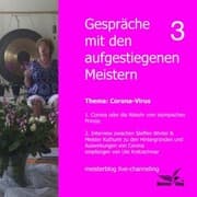 Cover von Gespräche mit den aufgestiegenen Meistern 3. Thema: Corona-Virus