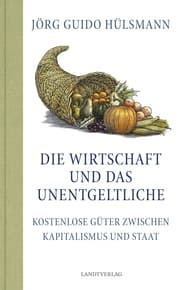Cover von Die Wirtschaft und das Unentgeltliche