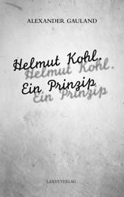 Cover von Helmut Kohl. Ein Prinzip
