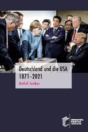 Cover von Deutschland und die USA 1871-2021