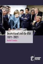 Cover von Deutschland und die USA 1871-2021