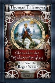 Cover von Die Stadt der Regenfresser