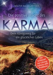 Cover von Die positive Macht des Karmas