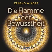 Cover von Die Flamme der Bewusstheit