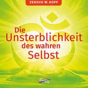 Cover von Die Unsterblichkeit des wahren Selbst