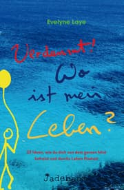 Cover von Verdammt! Wo ist mein Leben?