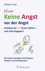 Cover von Nur keine Angst vor der Angst