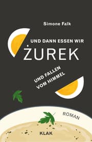 Cover von Und dann essen wir Zurek und fallen vom Himmel