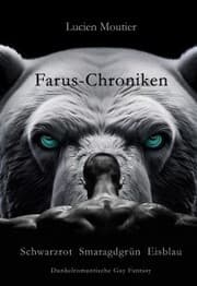 Cover von Farus-Chroniken: Schwarzrot Smaragdgrün Eisblau